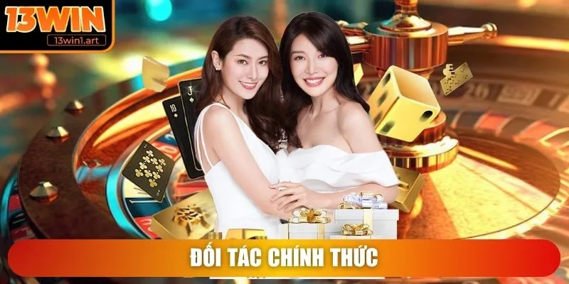 13win doi tac chinh thuc Đối tác chính thức
