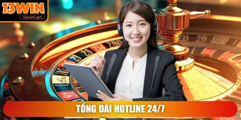 13win tong dai hotline 247 Tổng đài Hotline 24/7