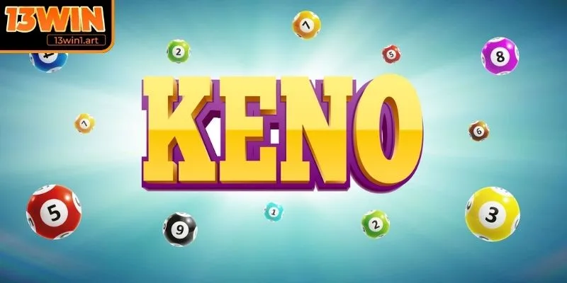 Khái quát về xổ số Keno