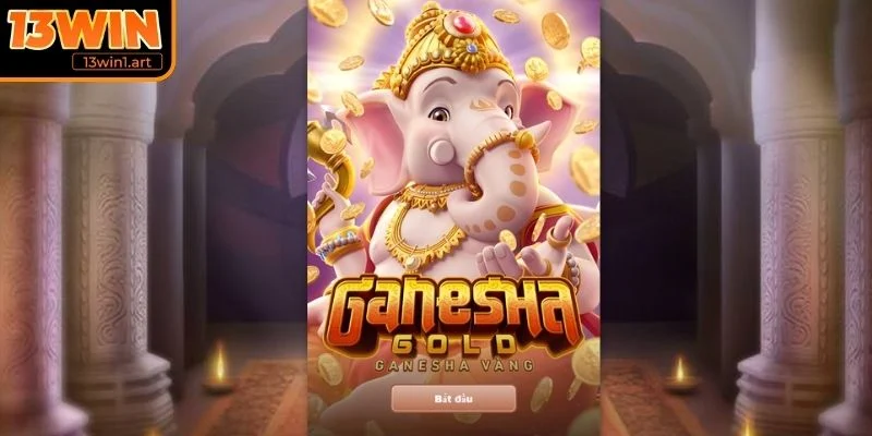 ganesha vang gioi thieu Giới thiệu game nổ hũ Ganesha Vàng 13WIN