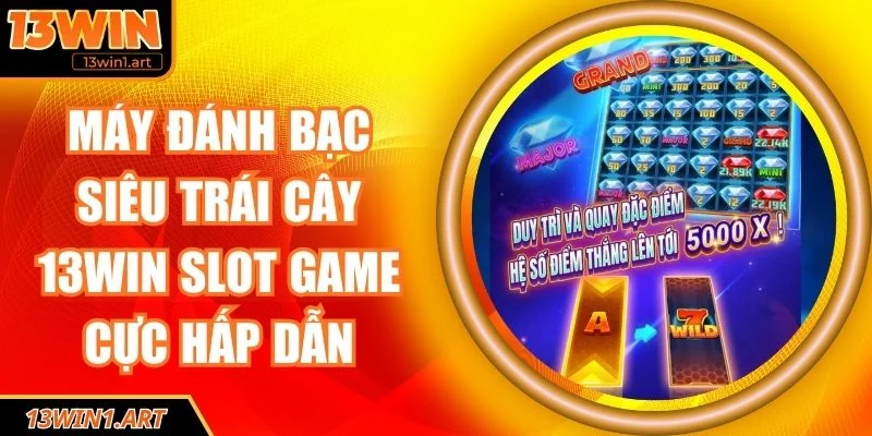 Máy đánh bạc siêu trái cây